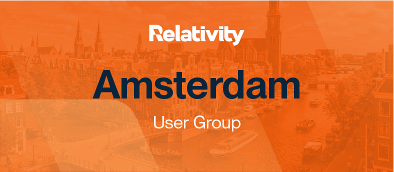Relativity Event: Amsterdam User Group - June 2026